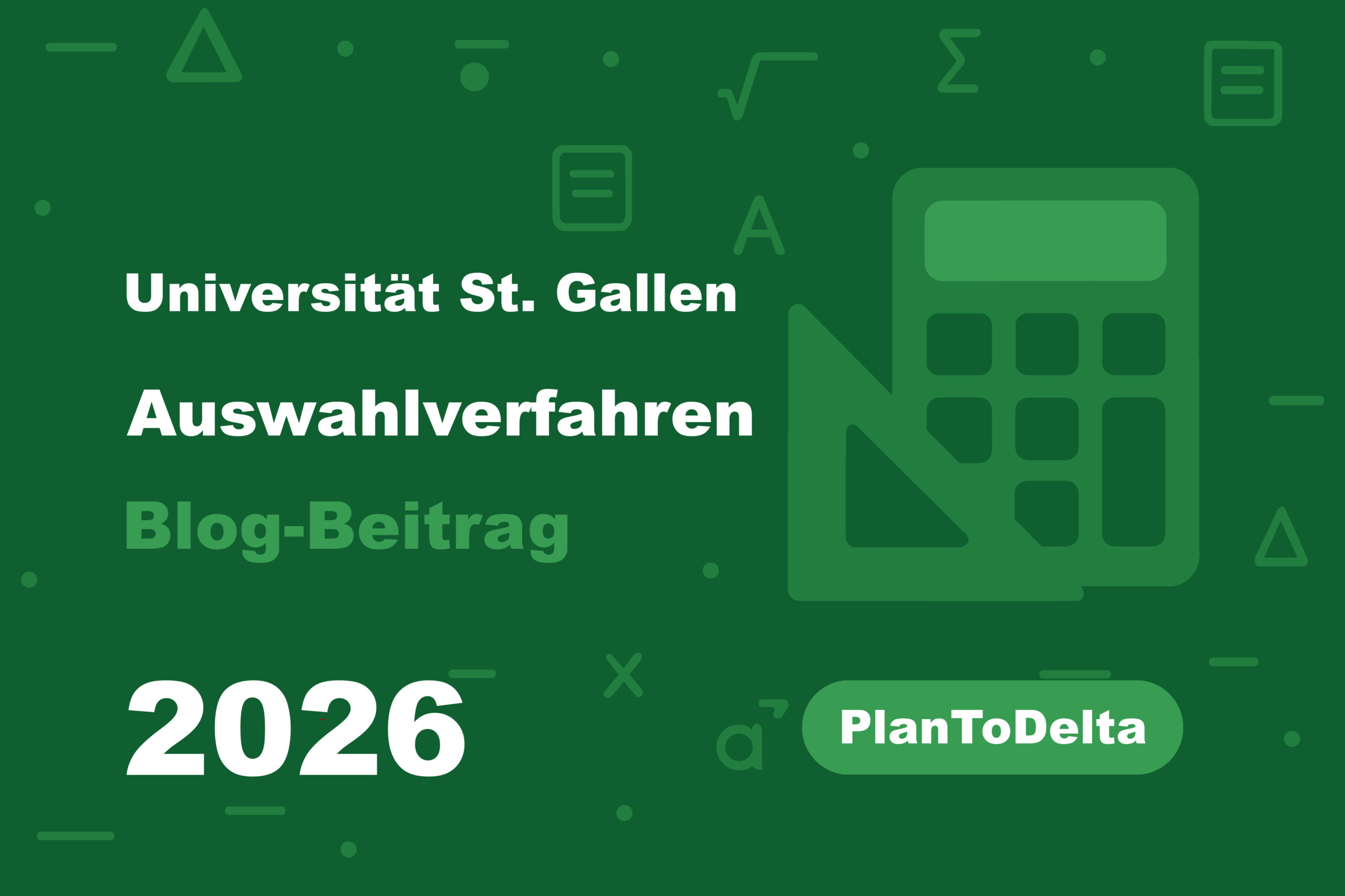 Auswahlverfahren St. Gallen Universität